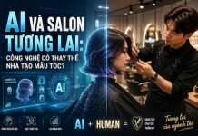 AI VÀ SALON TƯƠNG LAI: CÔNG NGHỆ CÓ THAY THẾ NHÀ TẠO MẪU TÓC?